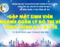 Gặp mặt sinh viên ngành Quản lý đô thị và công trình năm 2024