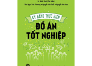 Kỹ năng thực hiện đồ án tốt nghiệp
